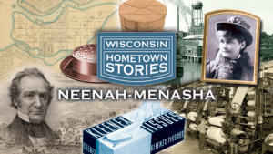 New Education Resources From WPT Help Students Explore the Histories of Neenah and Menasha