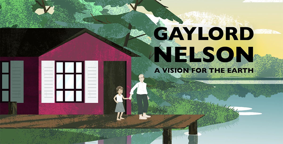 Title art for 'Gaylord Nelson: A Vision for the Earth' press release with graphic of two people on a pier in front of a home overlooking a river and marsh.