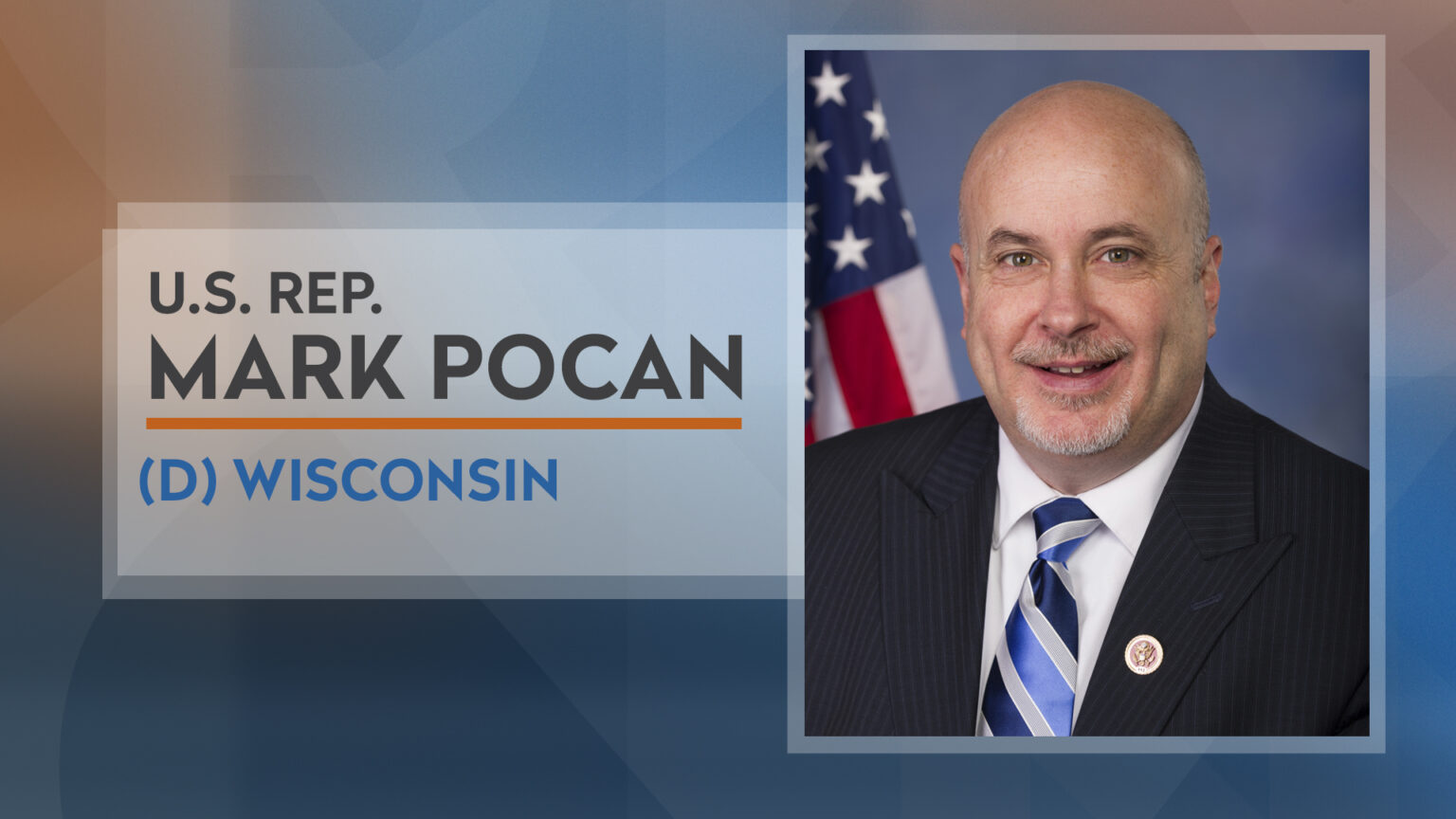 U.S. Representative Mark Pocan (D) Wisconsin 