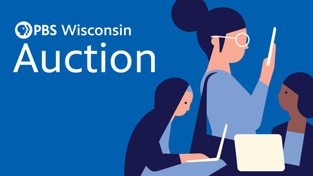 Celebrate the 46th annual PBS Wisconsin Auction online May 28 – June 6!