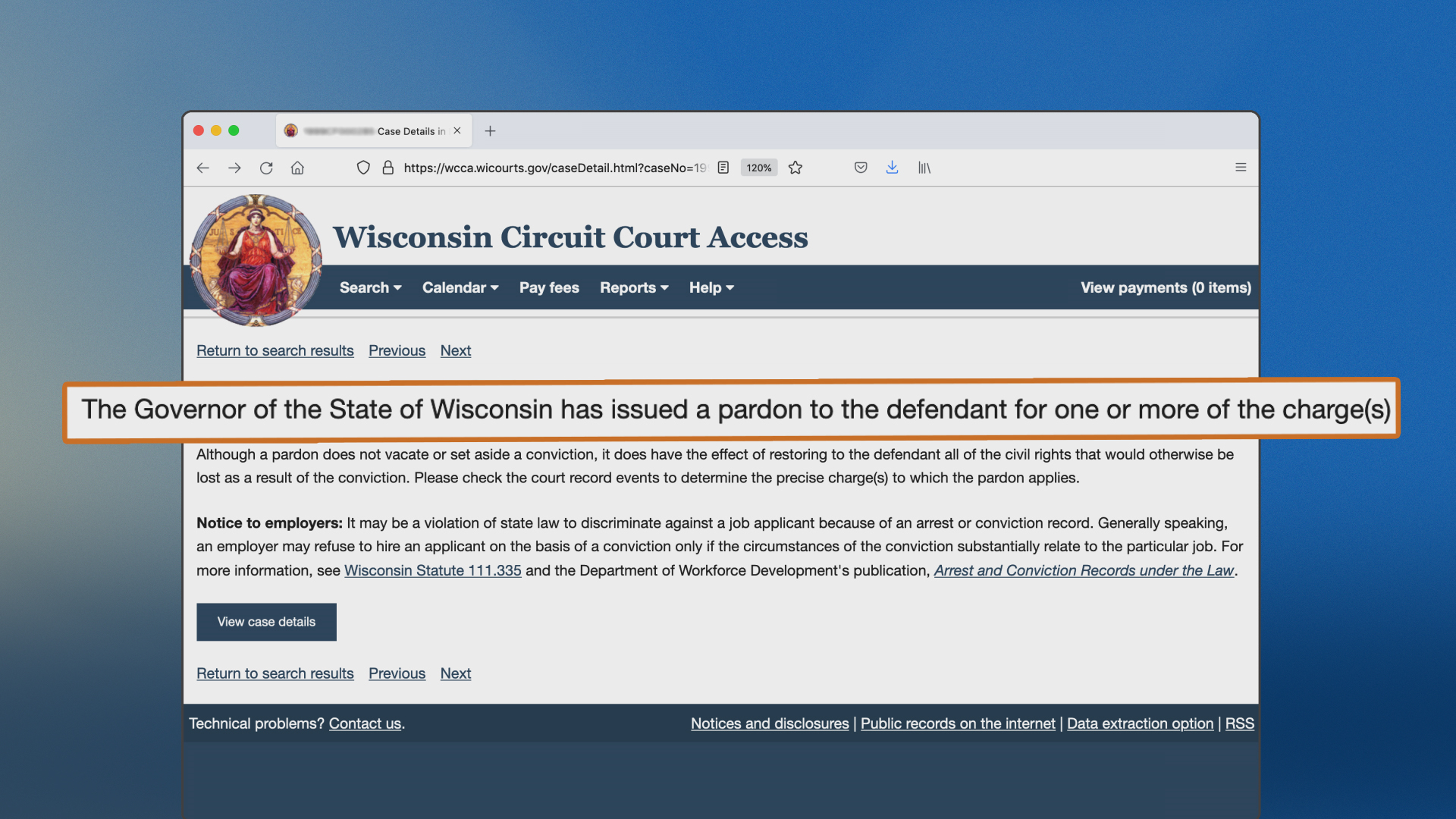 A notice on the online Wisconsin Circuit Court Access system includes a line that reads "The Governor of the State of Wisconsin has issued a pardon to the defendant for one or more of the charge(s)."