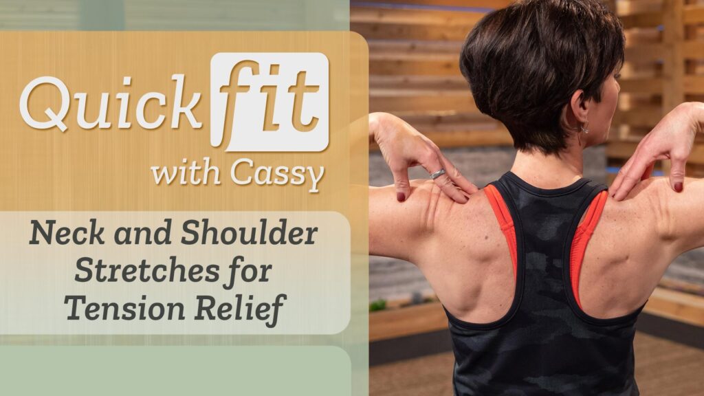 Left, "Neck and Shoulder Stretches for Tension Relief" right, Cassy's back to the viewer, pinching her shoulders together, elbows raised.
