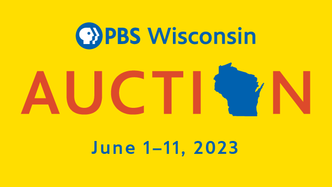 Celebrate the 48th annual PBS Wisconsin Auction online June 1 – 11!