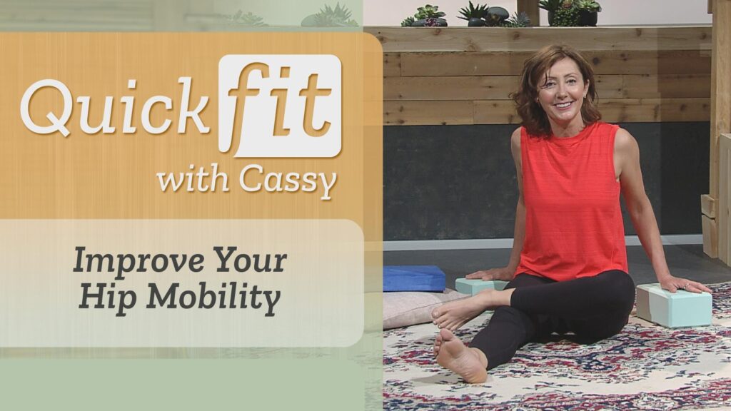 Left, "Improve Your Hip Mobility," right, Cassy smiles at the viewer, sitting on the floor with her feet in front of her, one foot bent over the other knee. 