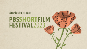 PBS Short Film Festival 2023 begins July 10