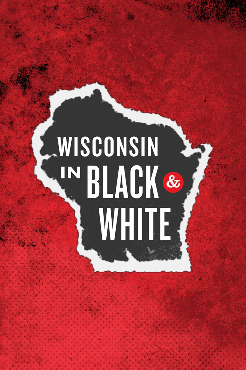 Torn image of the state of Wisconsin on a textured red background. Text reads Wisconsin in Black & White.