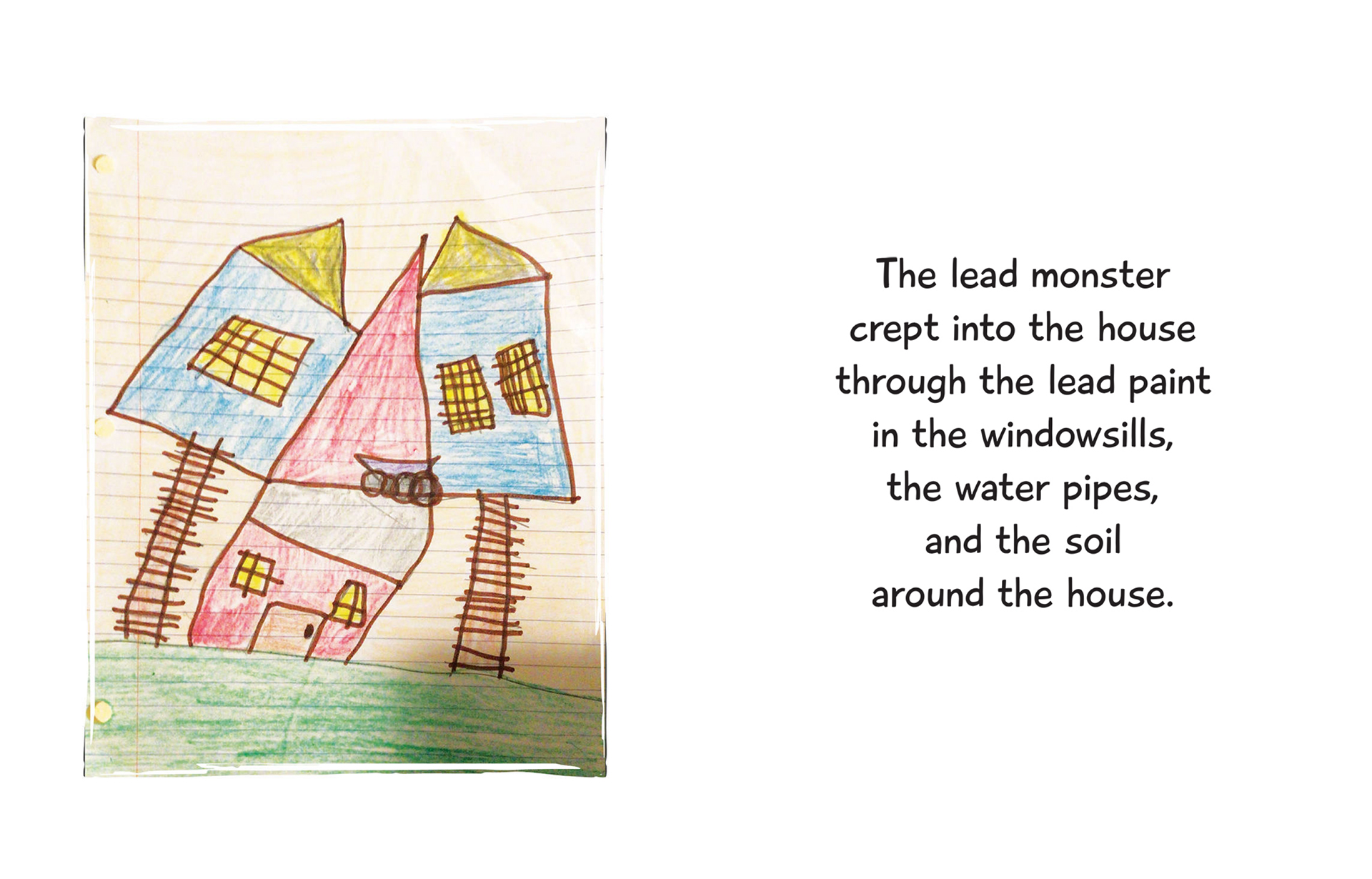 A book from a page shows an illustration on ruled paper alongside the text "The lead monster crept into the house through the lead paint in the windowsills, the water pipes, and the soil around the house."