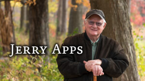 Jerry Apps Day! Celebrate Jerry Apps’ 90th birthday July 25, 2024