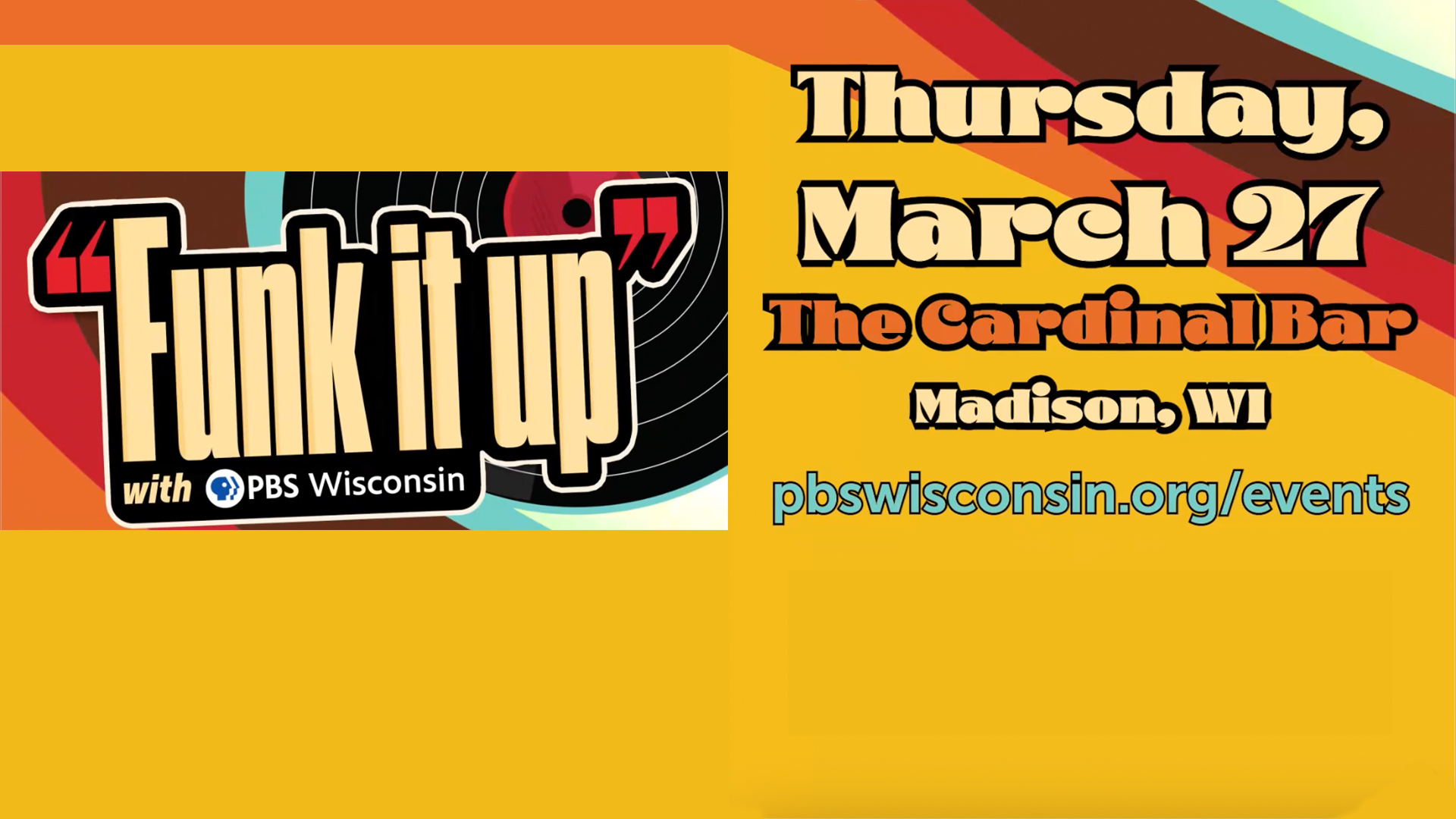 A flyer for an event on Thursday, March 27, at The Cardinal Bar in Madison, WI. It features the PBS Wisconsin logo and includes links to website and social media. The text is in a clear font with branding elements displayed prominently.