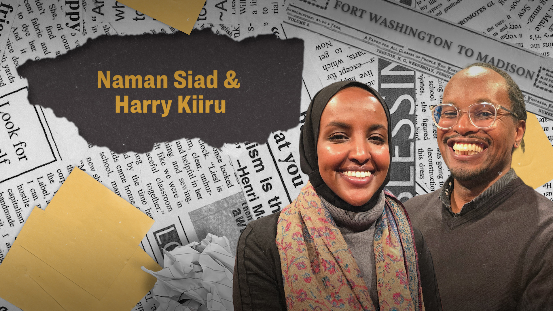 Two smiling individuals stand in front of a collage of newspaper clippings. Text on the left reads “Naman Siad & Harry Kiiru” in bold yellow font.