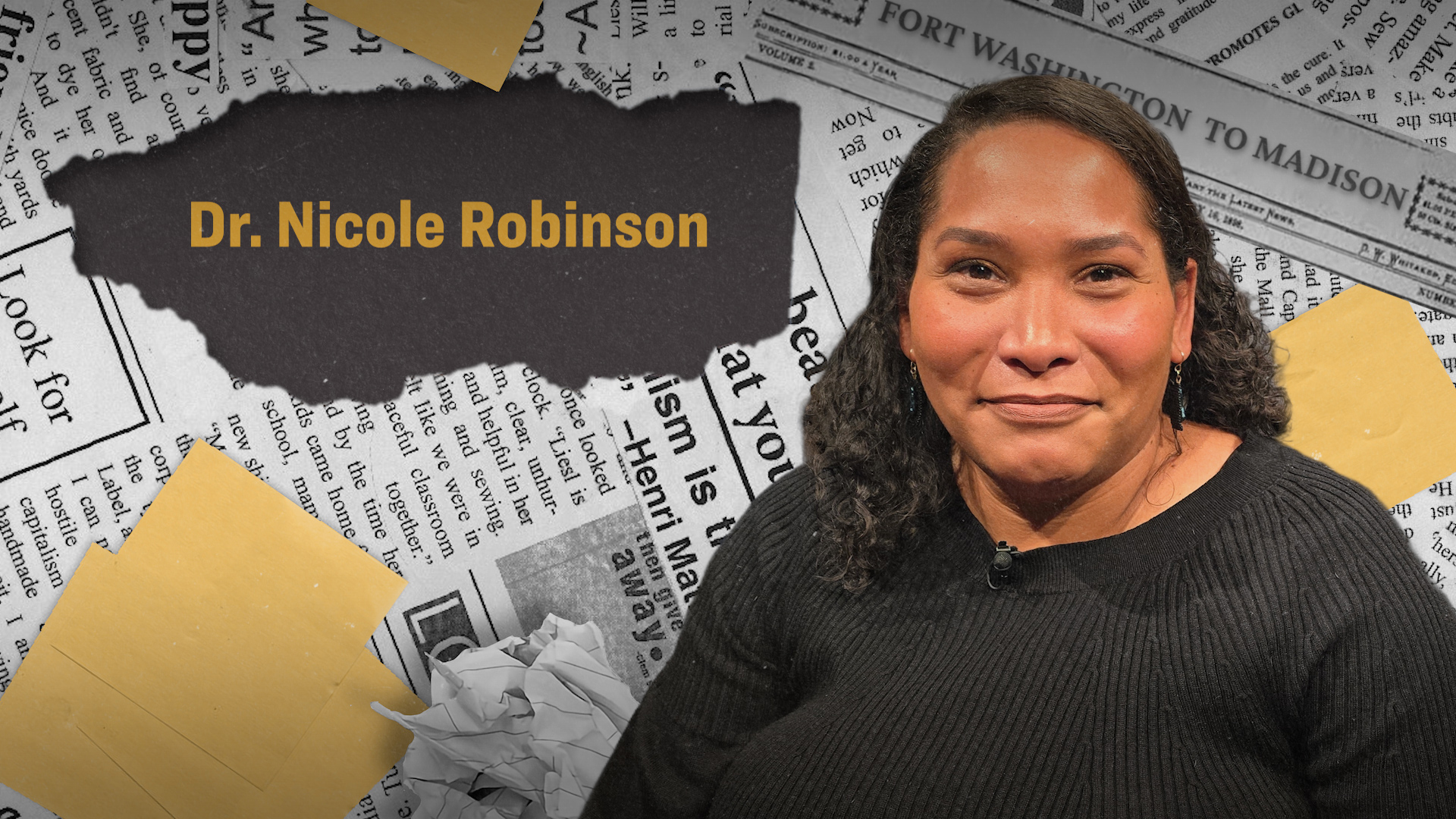 Portrait of a smiling woman in a black top against a collage of newspaper clippings. Text reads "Dr. Nicole Robinson." Background has a thoughtful tone.