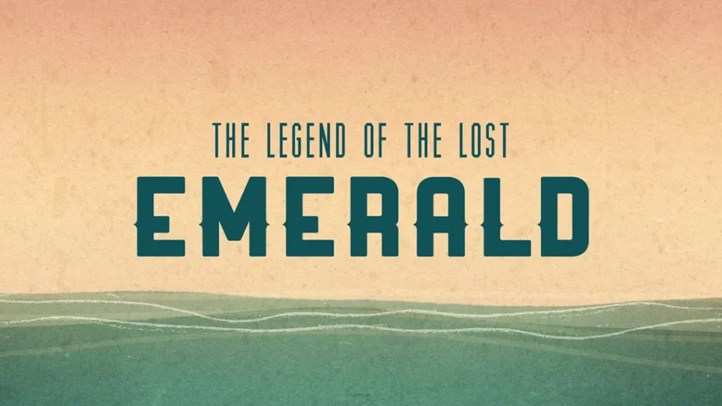 Legend of the Lost Emerald