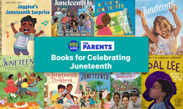 Collage of children's book covers celebrating Juneteenth, with a PBS Kids for Parents banner reading "Books for Celebrating Juneteenth."