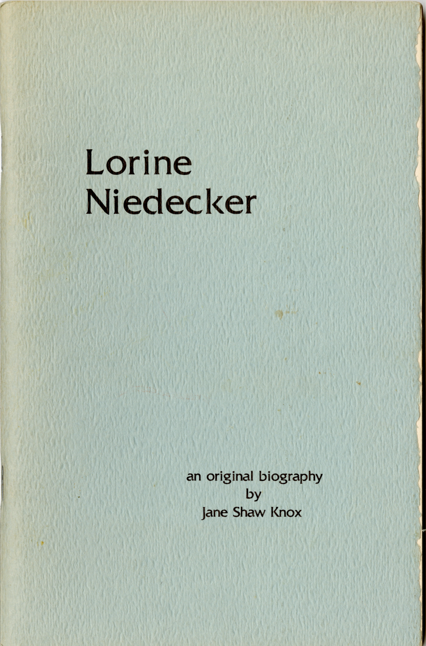 Light blue booklet cover with the title Lorine Niedecker printed in black, and below, “an original biography by Jane Shaw Knox.”