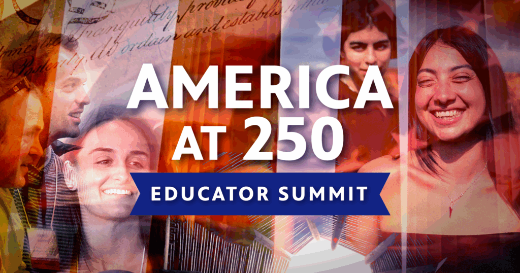 People with gradients of color over their faces with the text "America at 250: Educator Summit" over it all.