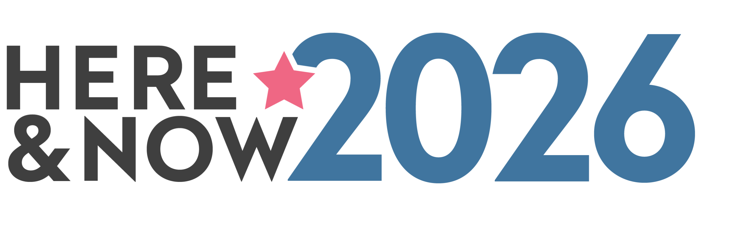 Here & Now 2026