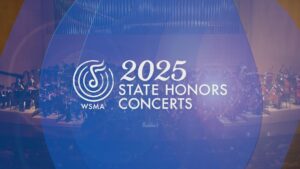 2025 WSMA State Honors Concerts