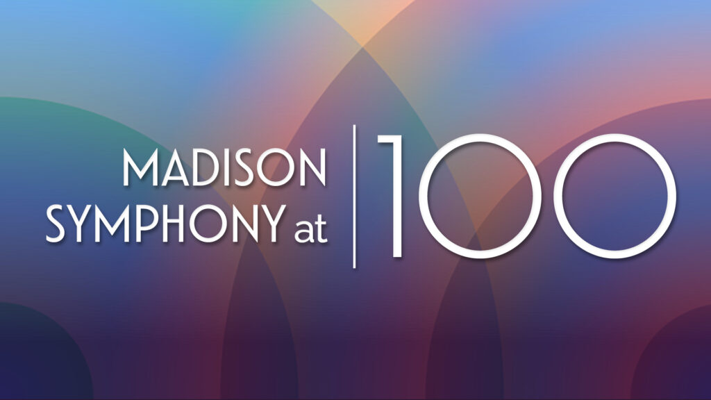 Madison Symphony at 100 premieres Sept. 10 on PBS Wisconsin and WPR Music
